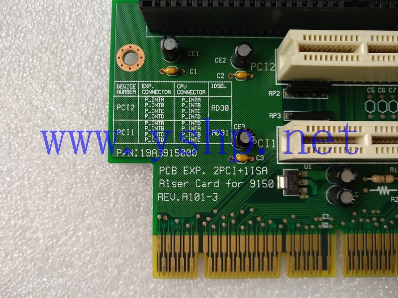 上海源深科技 研华提升板 19A3915000 2PCI+1ISA Riser Card for 9150 REV.A101-3 高清图片