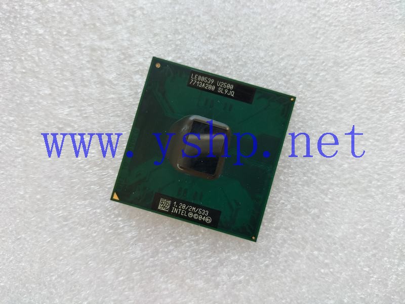 上海源深科技 INTEL CPU U2500 SL9JQ 1.20G 2M 533 高清图片